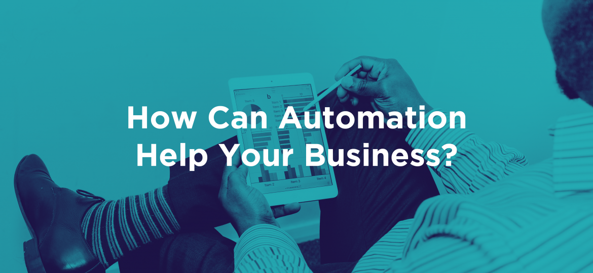 how can automation help your business
